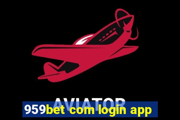 959bet com login app